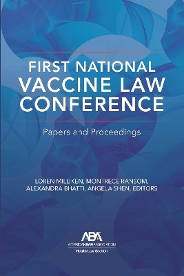 First National Vaccine Law Conference - 