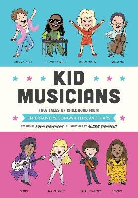 Kid Musicians - Robin Stevenson, Allison Steinfeld 