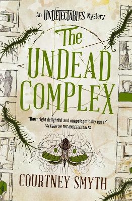 The Undetectables series - The Undead Complex - Courtney Smyth