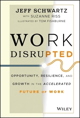 Work Disrupted - Jeff Schwartz