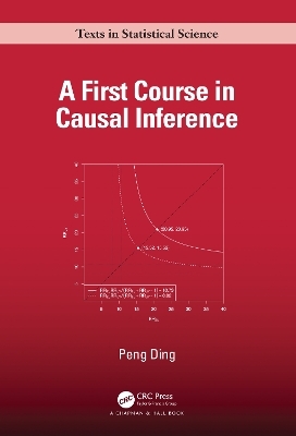 A First Course in Causal Inference - Peng Ding