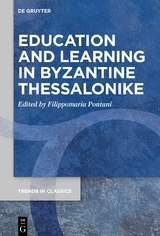 Education and Learning in Byzantine Thessalonike - 