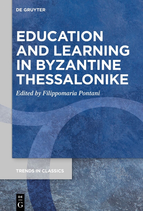 Education and Learning in Byzantine Thessalonike - 