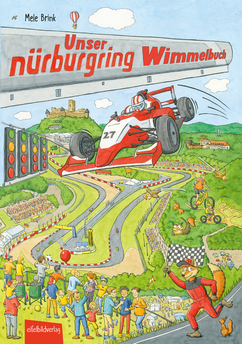 Unser Nürburgring Wimmelbuch - Mele Brink