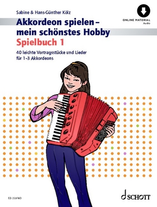 Akkordeon spielen - mein schönstes Hobby - Hans-Günther Kölz; Sabine Kölz