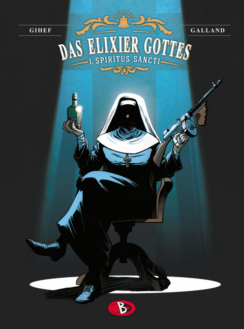 Das Elixier Gottes #1 - - Gihef