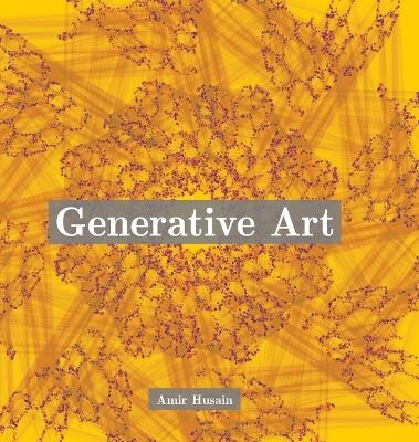 Generative Art - Amir Husain