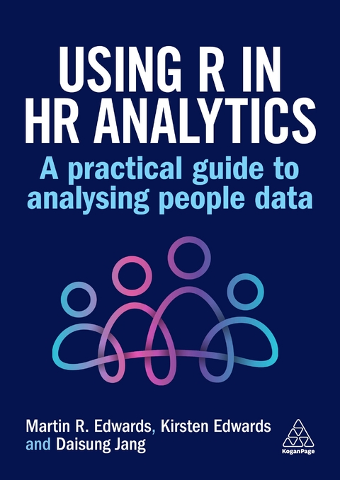 Using R in HR Analytics - Dr Martin Edwards, Kirsten Edwards, Daisung Jang