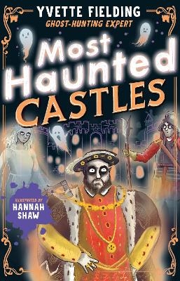 Most Haunted Castles - Yvette Fielding