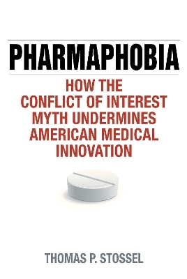 Pharmaphobia - Thomas P. Stossel