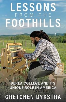 Lessons from the Foothills - Gretchen Dykstra