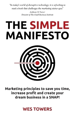 The Simple Manifesto - Wes Towers