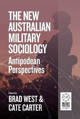 The New Australian Military Sociology - 