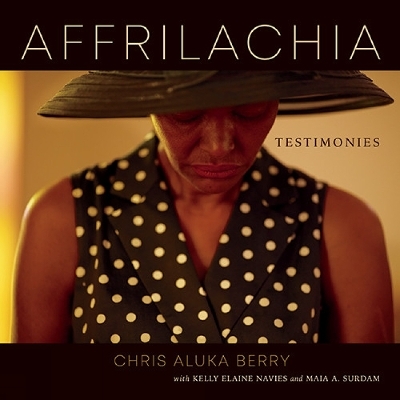 Affrilachia - Chris Aluka Berry