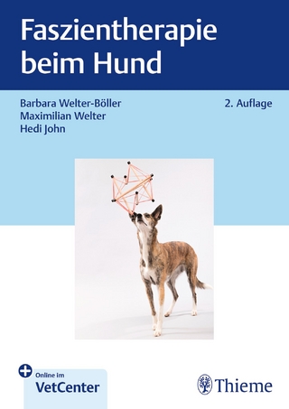 Faszientherapie beim Hund - Barbara Welter-Böller; Maximilian Welter; Hedi Janssen