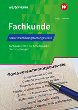 Sozialversicherungsfachangestellte/Fachangestellte für Arbeitsmarktdienstleistungen - Barbara Zarnowka, Martina Kober