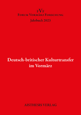 Deutsch-britischer Kulturtransfer im Vormärz - 