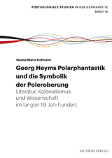 Georg Heyms Polarphantastik und die Symbolik der Poleroberung - Hanna Maria Hofmann