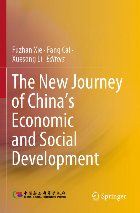 The New Journey of China’s Economic and Social Development - 