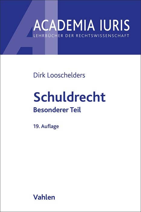 Schuldrecht - Dirk Looschelders