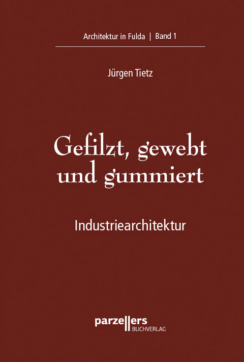 Gefilzt, gewebt und gummiert - Jürgen Tietz