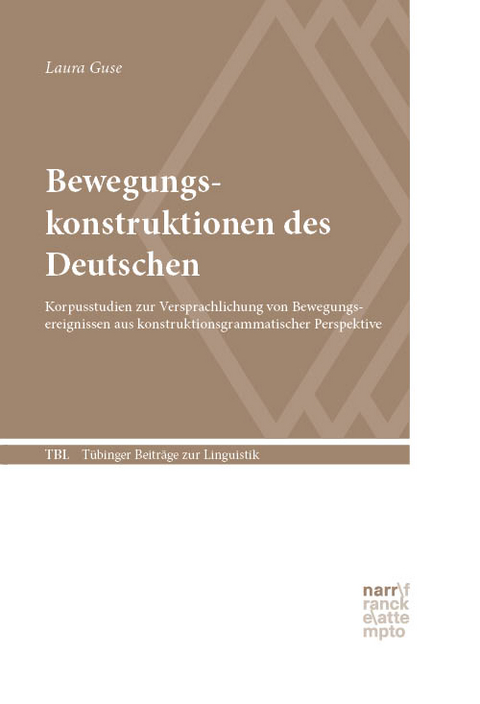 Bewegungskonstruktionen des Deutschen - Laura Guse