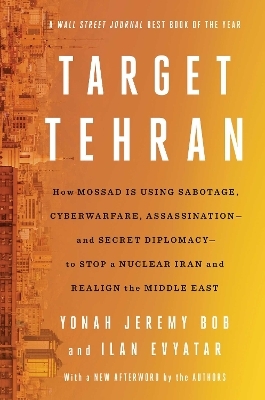 Target Tehran - Yonah Jeremy Bob, Ilan Evyatar