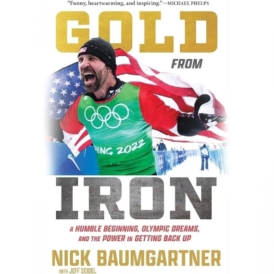 Gold from Iron - Nick Baumgartner