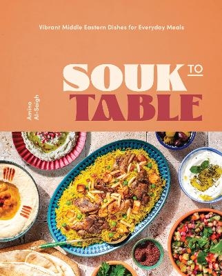 Souk to Table - Amina Al-Saigh