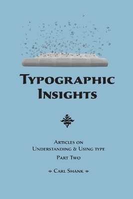 Typographic Insights - Carl Shank