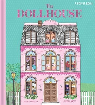 The Dollhouse: A Pop-Up Book