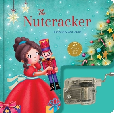 The Nutcracker: A Musical Book