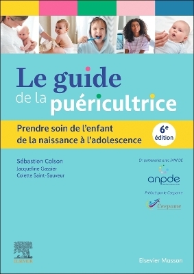 Le guide de la puéricultrice - Sébastien Colson,  ANPDE