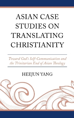 Asian Case Studies on Translating Christianity - Heejun Yang