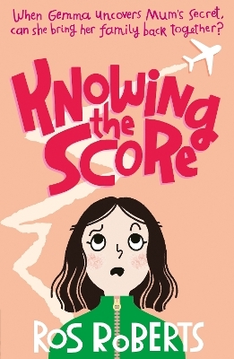 Knowing the Score - Ros Roberts