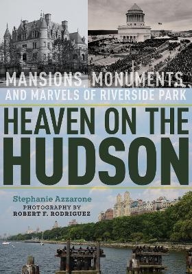 Heaven on the Hudson - Stephanie Azzarone