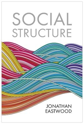 Social Structure - Jonathan Eastwood