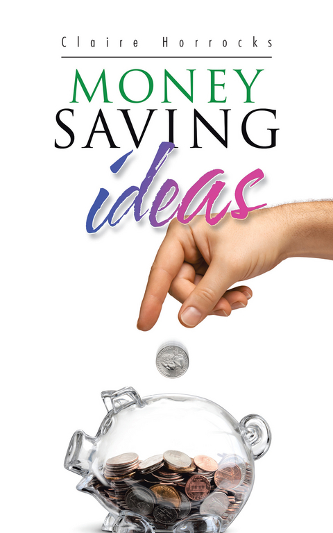 Money Saving Ideas - Claire Horrocks