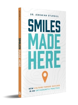 Smiles Made Here - Jeremiah Sturgill