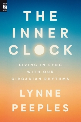 The Inner Clock - Lynne Peeples