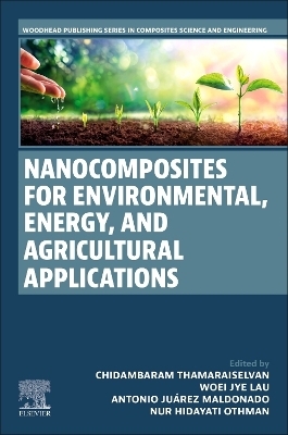 Nanocomposites for Environmental, Energy, and Agricultural Applications - 