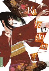 Kakegurui - Das Leben ist ein Spiel 17 - Homura Kawamoto, Toru Naomura