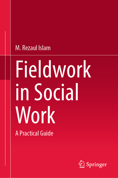 Fieldwork in Social Work - M. Rezaul Islam