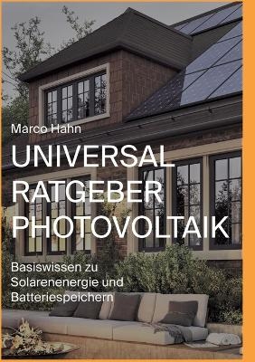 Universal Ratgeber Photovoltaik - Marco Hahn