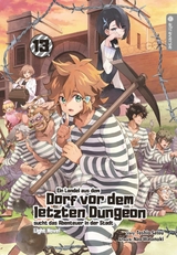 Ein Landei aus dem Dorf vor dem letzten Dungeon sucht das Abenteuer in der Stadt Light Novel 13 - Toshio Satou, Nao Watanuki