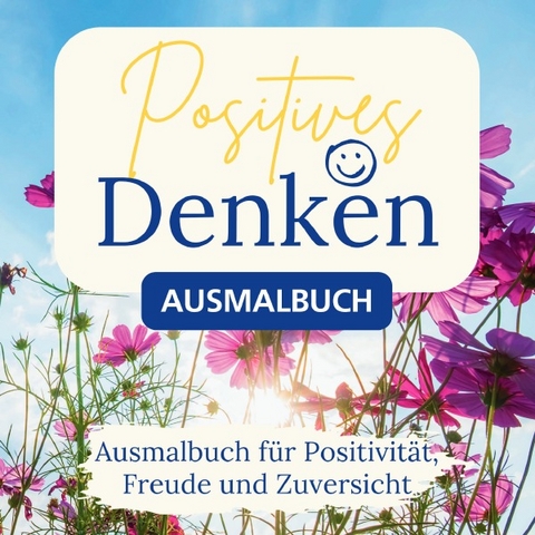 Positives Denken Ausmalbuch - Michael Csöff