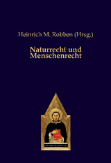 Naturrecht und Menschenrecht - 