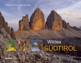 Wildes Südtirol