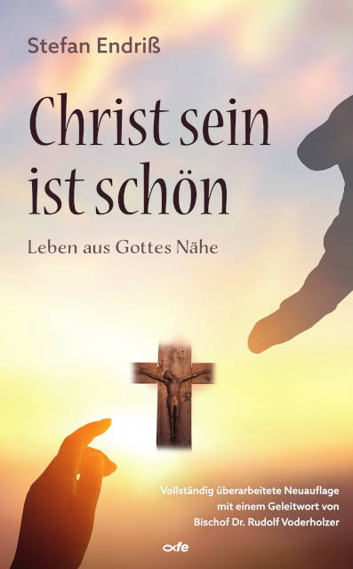 Christ sein ist schön - Stefan Endriß