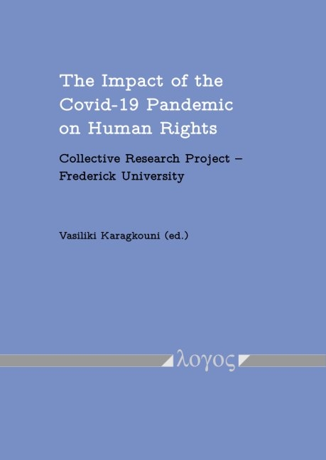 The Impact of the Covid-19 Pandemic on Human Rights - 